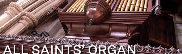 The All Saint's Organ image with text on top.