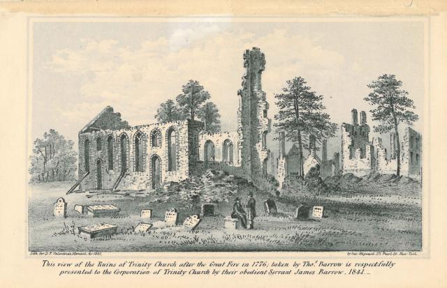 The ruins of the first Trinity Church 1776