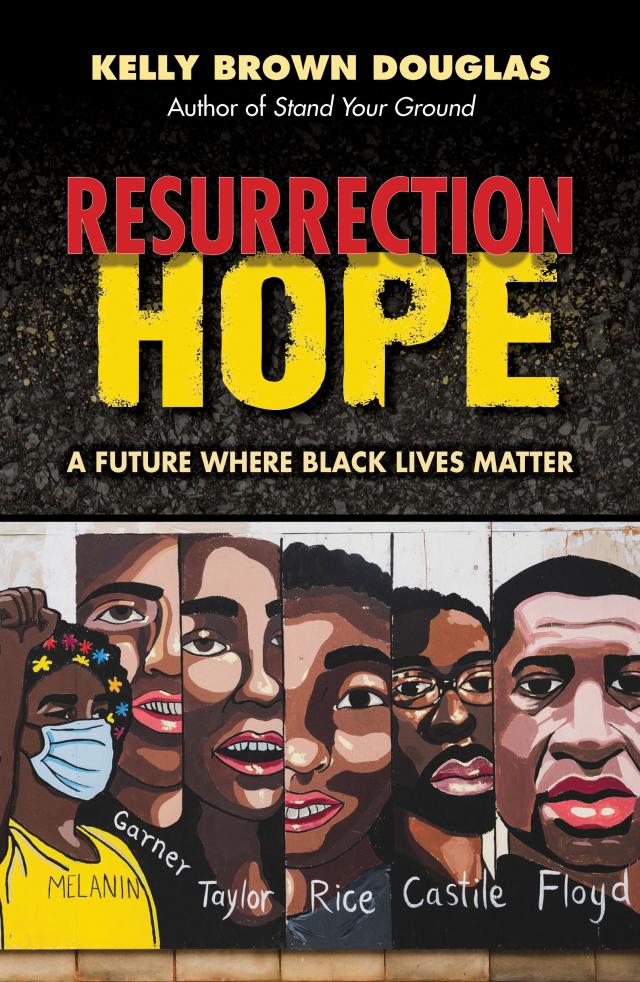Book cover for Resurrection Hope by the Very Rev. Kelly Brown Douglas