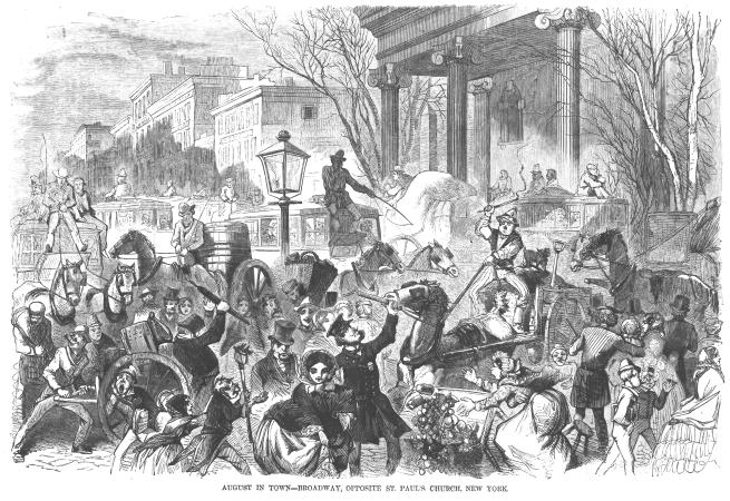 The chaotic street in front of St. Paul's Chapel in Harper's Weekly, 1859. 