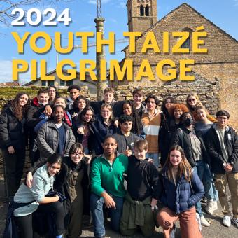 2024 Taize Pilgrimage title with students in the background