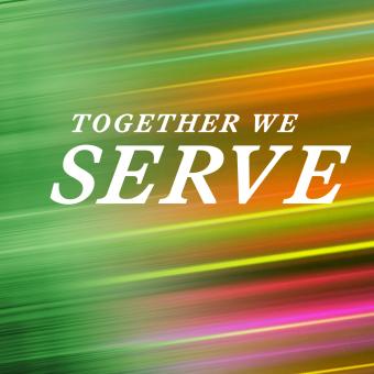 Together we serve